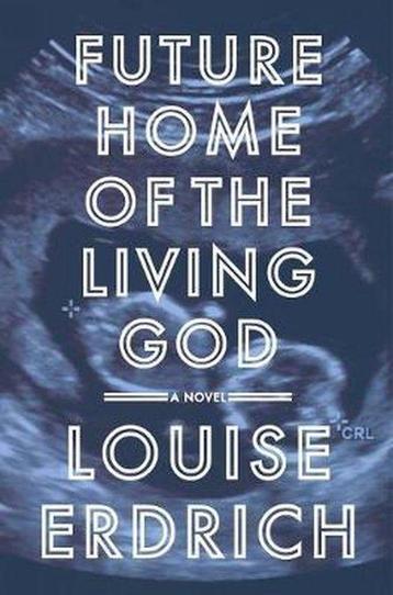 Future Home of the Living God 9780062694058 Louise Erdrich, Verzenden, Louise Erdrich