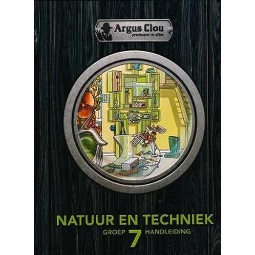 Argus Clou Natuur en Techniek handleiding groep 7, Boeken, Schoolboeken, Verzenden