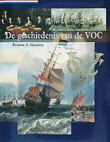 De geschiedenis van de VOC  Gaastra, Femme S.  Book, Livres, Livres Autre, Envoi