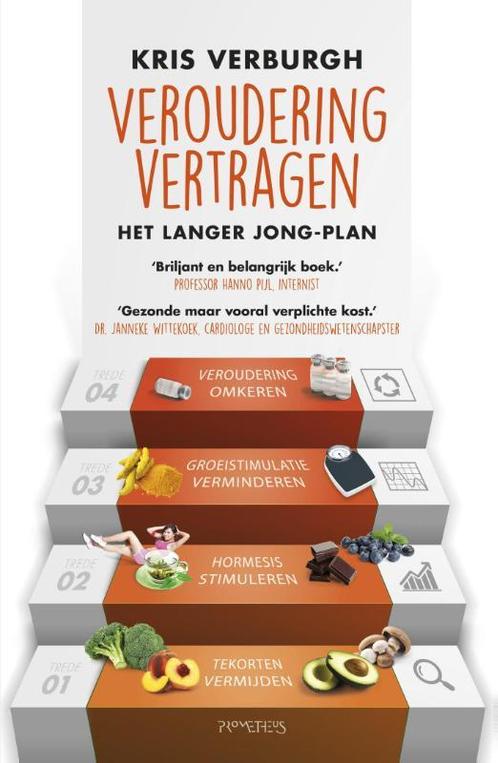 Veroudering vertragen 9789035145009 Kris Verburgh, Boeken, Gezondheid, Dieet en Voeding, Gelezen, Verzenden