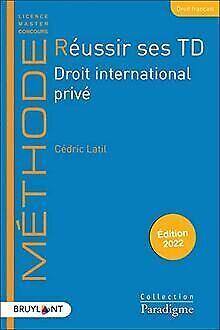 Réussir ses TD - Droit international privé  Lati...  Book, Livres, Livres Autre, Envoi