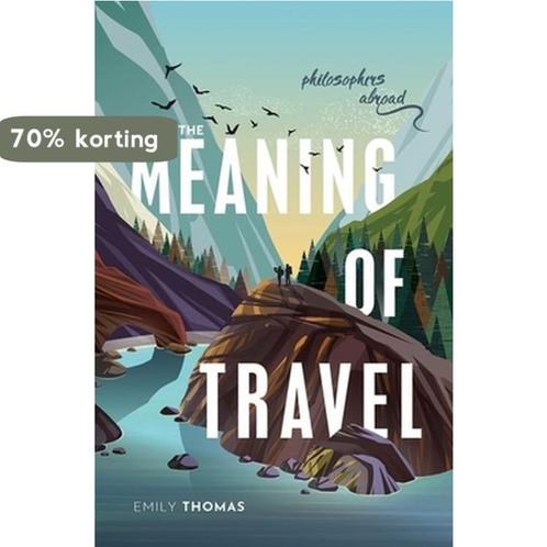 The Meaning of Travel 9780198835400 Emily Thomas, Boeken, Overige Boeken, Zo goed als nieuw, Verzenden