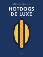 Hotdogs de luxe 9789022330012, Stephane Reynaud, Verzenden