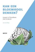 Kan een bloemkool denken? 9789492398000 Jan de Bas, Verzenden, Zo goed als nieuw, Jan de Bas
