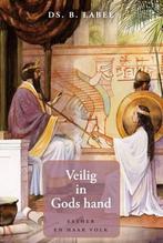 Veilig in Gods Hand 9789033129889 Labee, Boeken, Godsdienst en Theologie, Verzenden, Gelezen, Labee