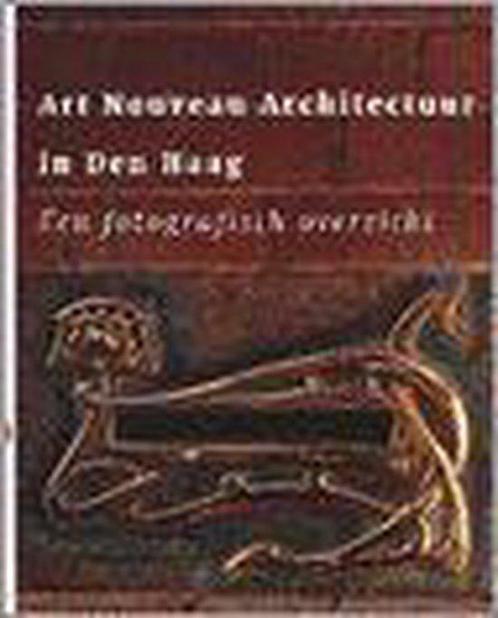 Art nouveau architectuur in Den Haag 9789066119611, Livres, Art & Culture | Architecture, Envoi