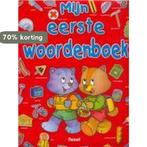 Mijn eerste woordenboek 9789058884992, Boeken, Verzenden, Gelezen