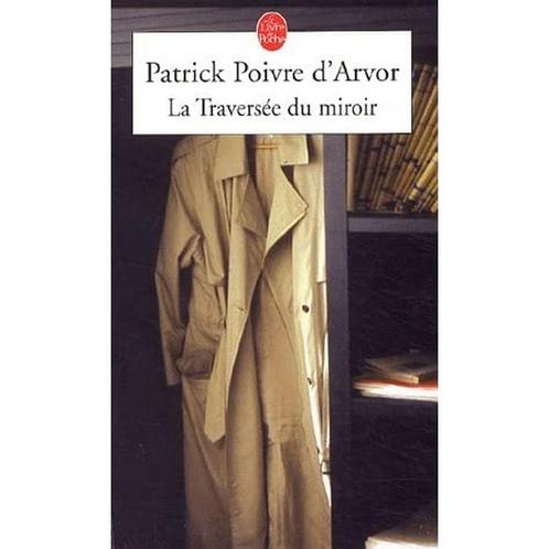 La Traversee Du Miroir 9782253045014, Livres, Livres Autre, Envoi