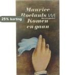 Komen en gaan 9789022301289 Roelants, Verzenden, Gelezen, Roelants