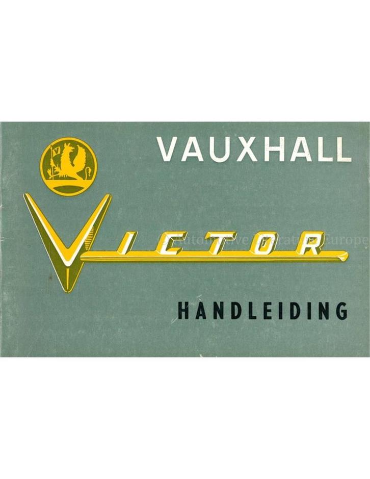 1963 VAUXHALL VICTOR INSTRUCTIEBOEKJE NEDERLANDS, Auto diversen, Handleidingen en Instructieboekjes
