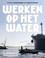Werken op het water 9789059374140 Eveline Renaud, Verzenden, Eveline Renaud