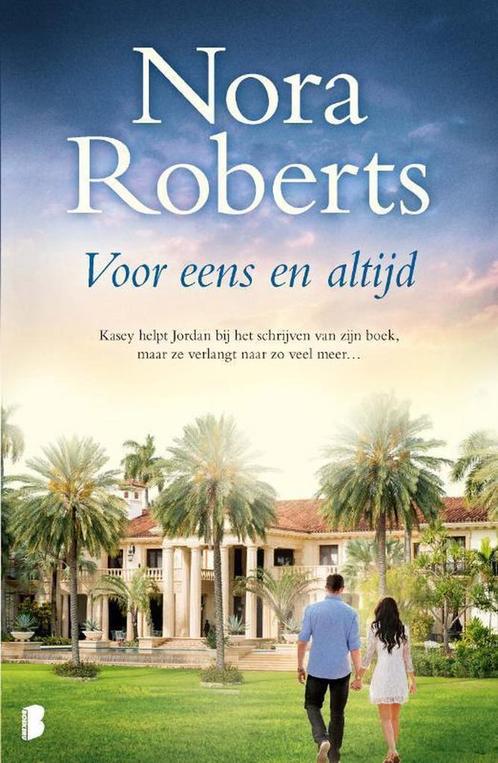 Voor eens en altijd 9789022589267 Nora Roberts, Boeken, Literatuur, Gelezen, Verzenden