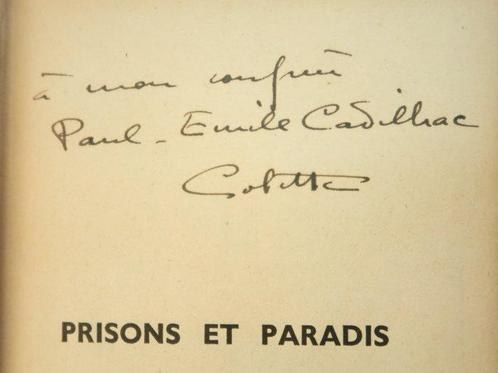 Signé; Colette - Prisons et paradis - 1932, Antiquités & Art, Antiquités | Livres & Manuscrits