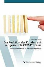 Die Reaktion der Kunden auf outgesourcte CRM-Prozesse., Wiltschko Cornelia, Zo goed als nieuw, Verzenden