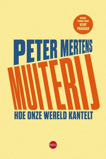 Muiterij 9789462674523 Peter Mertens, Verzenden, Peter Mertens