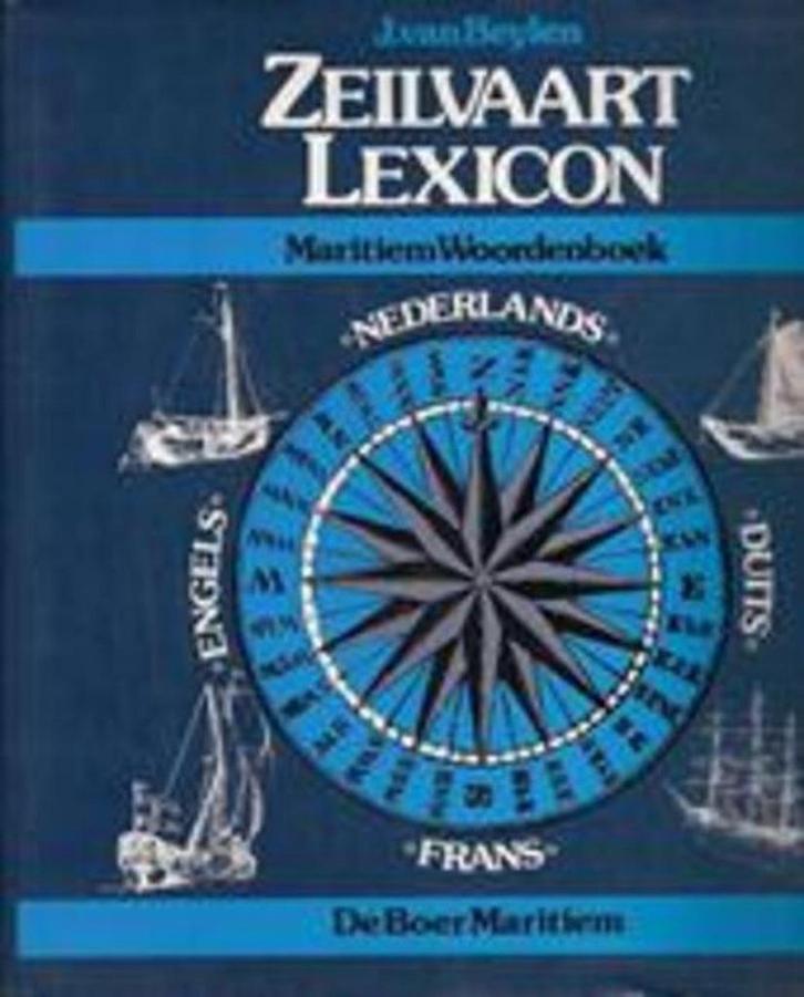 Zeilvaart lexicon 9789022819753 Beylen, Boeken, Geschiedenis | Wereld, Gelezen, Verzenden