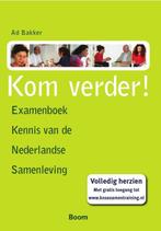 Kom verder! 9789085069935 Ad Bakker, Boeken, Verzenden, Gelezen, Ad Bakker