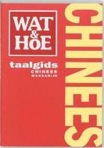 Chinees mandarijn / Wat & Hoe taalgids 9789021582542, Verzenden, Gelezen
