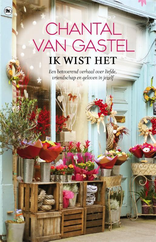 Ik wist het 9789044348804 Chantal van Gastel, Boeken, Romans, Gelezen, Verzenden