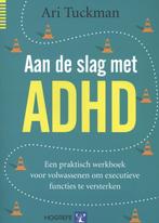 Aan de slag met ADHD 9789079729753 Ari Tuckman, Boeken, Verzenden, Zo goed als nieuw, Ari Tuckman