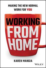 Working From Home 9781119758921 Karen Mangia, Verzenden, Zo goed als nieuw, Karen Mangia