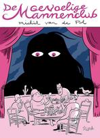 De gevoelige mannenclub 9789493166103 Michiel van de Pol, Boeken, Verzenden, Zo goed als nieuw, Michiel van de Pol