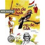 Van de hak op de tak 9789026943065 R. Poortvliet, Boeken, Verzenden, Gelezen, R. Poortvliet