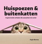 Huispoezen & buitenkatten 9789464370614 Ergin Borova, Boeken, Verzenden, Zo goed als nieuw, Ergin Borova