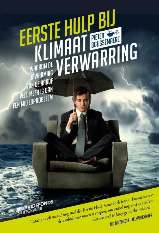 Eerste hulp bij klimaatverwarring 9789059086166, Boeken, Geschiedenis | Wereld, Zo goed als nieuw, Verzenden