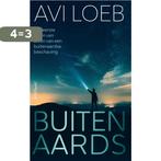 Buitenaards 9789044643268 Avi Loeb, Boeken, Verzenden, Zo goed als nieuw, Avi Loeb