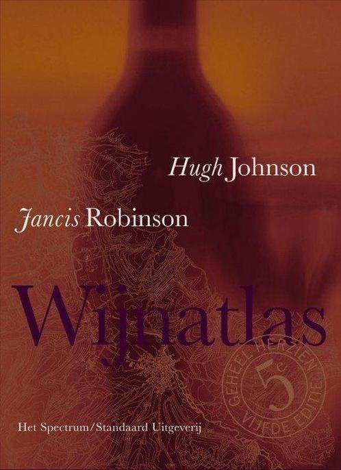 Wijnatlas - Hugh Johnson - 9789071206320 - Hardcover, Boeken, Kookboeken, Verzenden