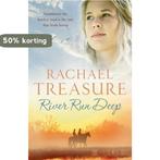 River Run Deep 9781848090859 Rachael Treasure, Verzenden, Rachael Treasure