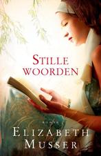 Stille woorden 9789029719353 Elizabeth Musser, Verzenden, Gelezen, Elizabeth Musser