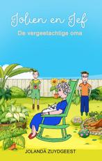De vergeetachtige oma / Jolien en Jef 9789492115942, Verzenden, Gelezen, Jolanda Zuydgeest