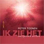 Ik zie het + CD 9789055992577 Peter Toonen, Boeken, Verzenden, Zo goed als nieuw, Peter Toonen