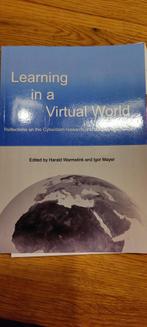 Learning in a Virtual World 9789058504661, Boeken, Verzenden, Gelezen