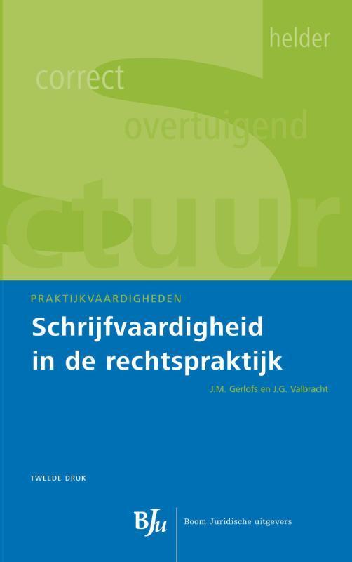Schrijfvaardigheid in de rechtspraktijk /, Boeken, Wetenschap, Zo goed als nieuw, Verzenden