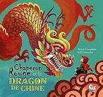 Chaperon Rouge et le Dragon de Chine  Pascal Coa...  Book, Pascal Coatanlem, Verzenden