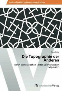 Die Topographie der Anderen.by Pinar New   .=, Boeken, Overige Boeken, Zo goed als nieuw, Verzenden