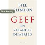 Geef 9789050188692 B. Clinton, Boeken, Verzenden, Zo goed als nieuw, B. Clinton