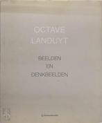 Octave Landuyt beelden en denkbeelden, Nieuw, Nederlands, Verzenden