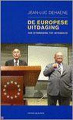 Europese uitdaging 9789056175641 J.L. Dehaene, Boeken, Verzenden, Zo goed als nieuw, J.L. Dehaene