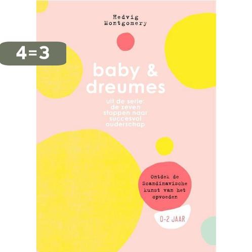 Baby & dreumes 0-2 jaar 9789400510869 Hedvig Montgomery, Boeken, Zwangerschap en Opvoeding, Zo goed als nieuw, Verzenden