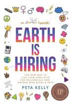 Earth is Hiring 9781943625406 Peta Kelly, Verzenden, Gelezen, Peta Kelly