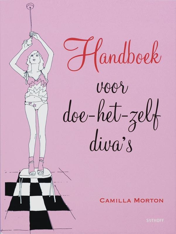 Handboek voor doe-het-zelf divas 9789024555086 C. Morton, Boeken, Hobby en Vrije tijd, Zo goed als nieuw, Verzenden