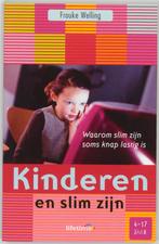 Kinderen En Slim Zijn 9789021544076, Boeken, Gelezen, F. Welling, F. Welling, Verzenden
