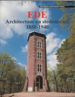Architectuur en stedebouw in Ede 1850-1940 / ARCHITECTUUR &, Boeken, Verzenden, Gelezen, P. Opmeer