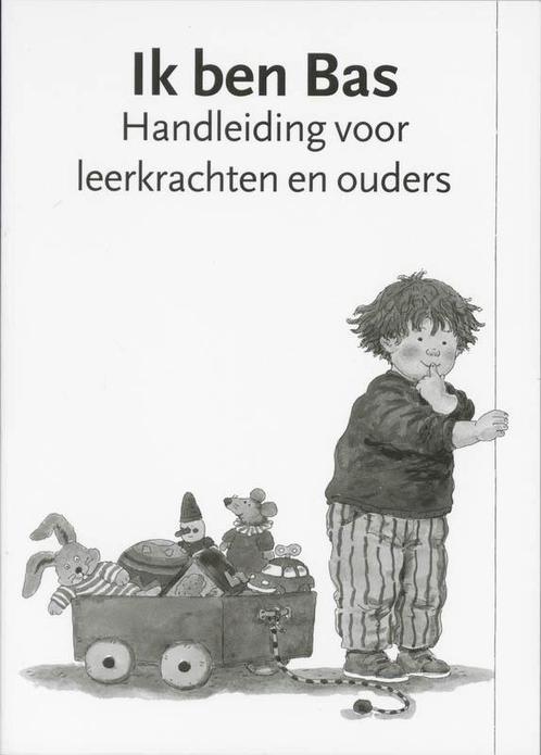 Ik ben Bas / Handleiding voor leerkrachten en ouders / Bas, Boeken, Prentenboeken en Plaatjesalbums, Gelezen, Verzenden