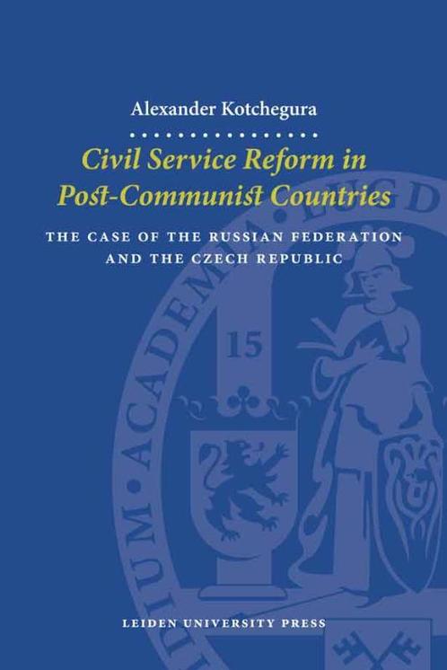 Civil Service Reform in Post-Communist Countries / LUP, Boeken, Wetenschap, Zo goed als nieuw, Verzenden