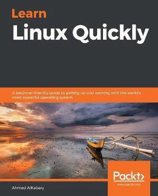 Learn Linux Quickly 9781800566002 Ahmed Alkabary, Livres, Langue | Anglais, Envoi
